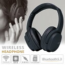 【10 OFFクーポンあり】ワイヤレスヘッドホン Bluetooth5.3 ブルートゥース ヘッドセット ヘッドフォン 高音質 重低音 iPhone Android 有線 無線 Hi-Fi 自動ペアリング アンドロイド コンパクト 折りたたみ スマホ アイフォン 軽量 マイク付き 通話 テレビ会議 イヤホン