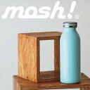 mosh! モッシュ ステンレスボトル 450ml マグボト...