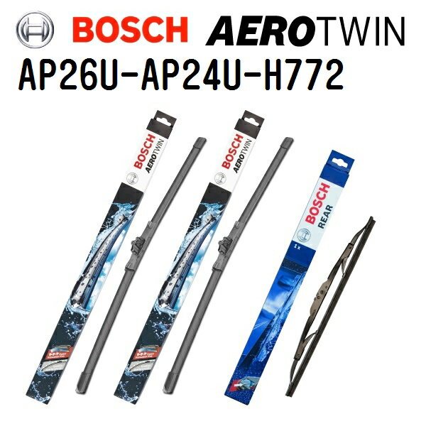 11月20日20時〜P5倍 AP26U AP24U H772 BOSCH(ボッシュ) 輸入車用ワイパーブレード AEROTWIN エアロツイン 3本組 650mm 600mm 340mm 3397006838 3397006837 3397004772