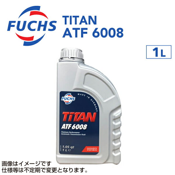 FUCHS(フックス) ATF/DCT TITAN ATF 6008 容量1L A601426964