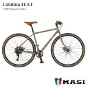 【マラソン開催(27日 10時まで)】在庫有りCATALINA Flat（カタリナフラット）MASI BIKES NEW PROJECT(マージバイクス)クロモリクロスバイク グラベルロード【送料プランB】【関東/近畿は地方で送料異なる(注文後修正)】