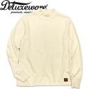 Deluxeware(デラックスウエアー)最薄吊裏毛モックネックシャツM300-00 MOCK NECK KNIT【ナチュラル・NATURAL】
