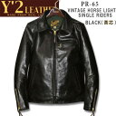 Y'2 LEATHER （ワイツーレザー）VINTAGE HORSE LIGHT SINGLE RIDERS JACKET（ヴィンテージホースライトシングルライダースジャケット）【PR-65】ブラック（茶芯）