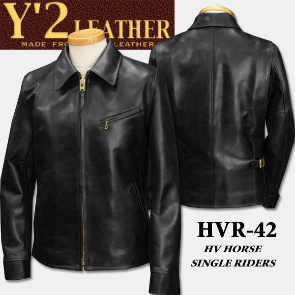 Y'2 LEATHER （ワイツーレザー）HVホースシングルライダース【HVR-42】ブラック