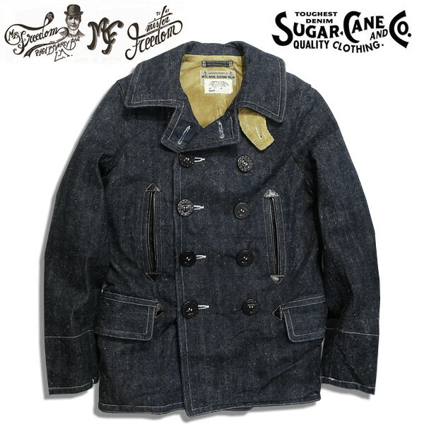 Mister Freedom×Sugarcane MFSC "SURVIVAL SCHOOL"SUGAR CANE FIBER DENIM"OKINAWA""BARNSTORMER"ミスターフリーダム×シュガーケンデニムピーコート SC15425