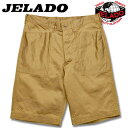 JELADO （ジェラード）Field Shorts(フィールドショーツ)ピーナッツ