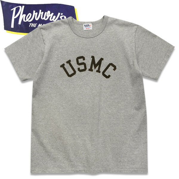 PHERROW'S（フェローズ）プリント半袖Tシャツ【23S-PMT3 USMC】H.グレー