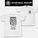 SAMURAI JEANSiTCW[YjTVcySCT11-101 SAMURAI CLUB zzCg