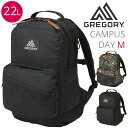 リュック GREGORY グレゴリー CAMPUS DAY M キャンパスデイM 正規品 リュックサック デイパック バックパック 黒リュック 通勤 通学 学生 ビジネス シンプル ブラック A4 22L クラシック CLASSIC