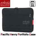 PCX[u ManhattanPortage }nb^|[e[W Ki Nb` obO }`P[X Y fB[X ZJhobO ʋ d ubN A4 PC ^ubg pVtBbN |[gtHI P[X Pacific Henry Portfolio Case MP1057HPWP