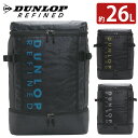 ダンロップ リファインド リュック DUNLOP REFINED リュックサック バックパック デイパック メンズ レディース 男女兼用 学生 大人 通勤 通学...