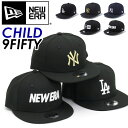 NEW ERA ニューエラ 帽子 CHILD 9FIFTY キャップ キッズ キッズサイズ 子供用 ニューヨーク ヤンキース 刺繍 アジャスタブル ベースボールキャップ メジャーリーグ スポーツ 年長 年中 年少 低学年 小学生 フラットバイザー CHILD 9FIFTY