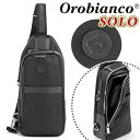 Orobianco オロビアンコ 正規品 ボディバッグ ソーロ SOLO メンズ ワンショルダー 男性 スリングバッグ ショルダー バッグ カバン ビジネス ビジネスバッグ 上品 カジュアル 男性 コンパクト ビジカジ タテ型 かっこいい フォーマル 3L 92958
