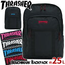 リュック THRASHER スラッシャー 正規品 リュックサック デイパック バックパック 黒リュック バッグ 通勤用 通学用 かばん ブラック 黒 25L A4 B4 街用 Benchmark THR-138