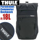 THULE スーリー Paramount パラマウント Commuter Backpack 18L リュック 正規品 メンズ レディース 通勤 通学 拡張 バッ...