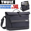 THULE スーリー Paramount パラマウント Crossbody 14L ショルダーバッグ 正規品 メンズ レディース 通勤 通学 斜め掛け ワンショ...