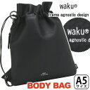 ワク ショルダーバッグ waku レディース メンズ ワンショルダー ショルダー バッグ 巾着 かばん 鞄 斜め掛け マザーズバッグ ママバッグ 女性 男性 ユ...
