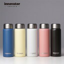 イノベーター innovator 200ml ボトル ミニボトル マグボトル ステンレスボトル タンブラー 魔法瓶 まほうびん熱中症対策 水分補給 保温保冷 水...