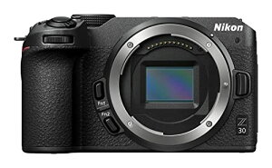 ニコン ミラーレス一眼 Z30 ボディ Zマウント APS-C 動画 Vlog Nikon ブラック