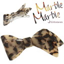 追跡可能メール便★対応【Marble Marbleバレッタ】エリーズ[べっ甲風 アニマル柄 アセテート アセチ ヘアアクセサリー 髪飾り 簡単ヘアアレンジ まと...