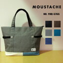 MOUSTACHE ムスタッシュ トートバッグ メンズ YUQ-5765 B4対応 トートバック 通勤 通学 男性 プレゼント ギフトラッピング無料 ブランド正...