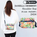 レスポートサック バッグ 2434 E625 COLORFUL GARDEN ダニエラ クロスボディ DANIELLA CROSSBODY 斜め掛け ショルダーバッグ LESPORTSAC ab-503600