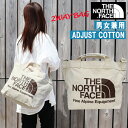 THE NORTH FACE obO 2Way NF0A81BRR17 ADJUST COTTON TOTE RbgobO V_[ g[gobO ab-523700 uh