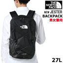 ＊ザ ノース フェイス リュック JESTER ジェスター NF0A3VXFJK3 TNF BLACK 27L THE NORTH FACE リュックサック バックパック ノースフェイス 男女兼 ag-870900 ブランド