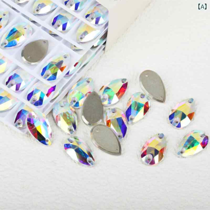 ラインストーン K9ガラス製 高品質 手縫い 縫い付け 平底 2つ穴 ドロップ型 雫型 変形 オーロラ加工 ホワイト DIY ハンドメイド 手芸 アクセサリーパーツ