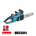 ★★マキタ 電気チェーンソー MUC3041 ガイドバー長さ:300mm 「新・工具レス調整機構」搭載<マキタ正規販売店!安心・安全のアフターサービス>