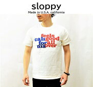 【Sloppy/スラッピー】-PRINTSHORTSLEEVETEE"FEELSGOOD"/プリント半袖Tシャツ"フィールズグッド"-