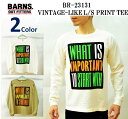 yBARNS OUTFITTERS/o[YAEgtBb^[Yz-BR-23131 VINTAGE-LIKE LONG SLEEVE PRINT TEE/re[WCNOX[uvgTVc-