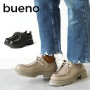 BUENO SHOES ブエノシューズ チロリアンシューズ 【Z1413】 モカシン レースアップ ローファー オックスフォード マニッシュ トラックソール 厚...