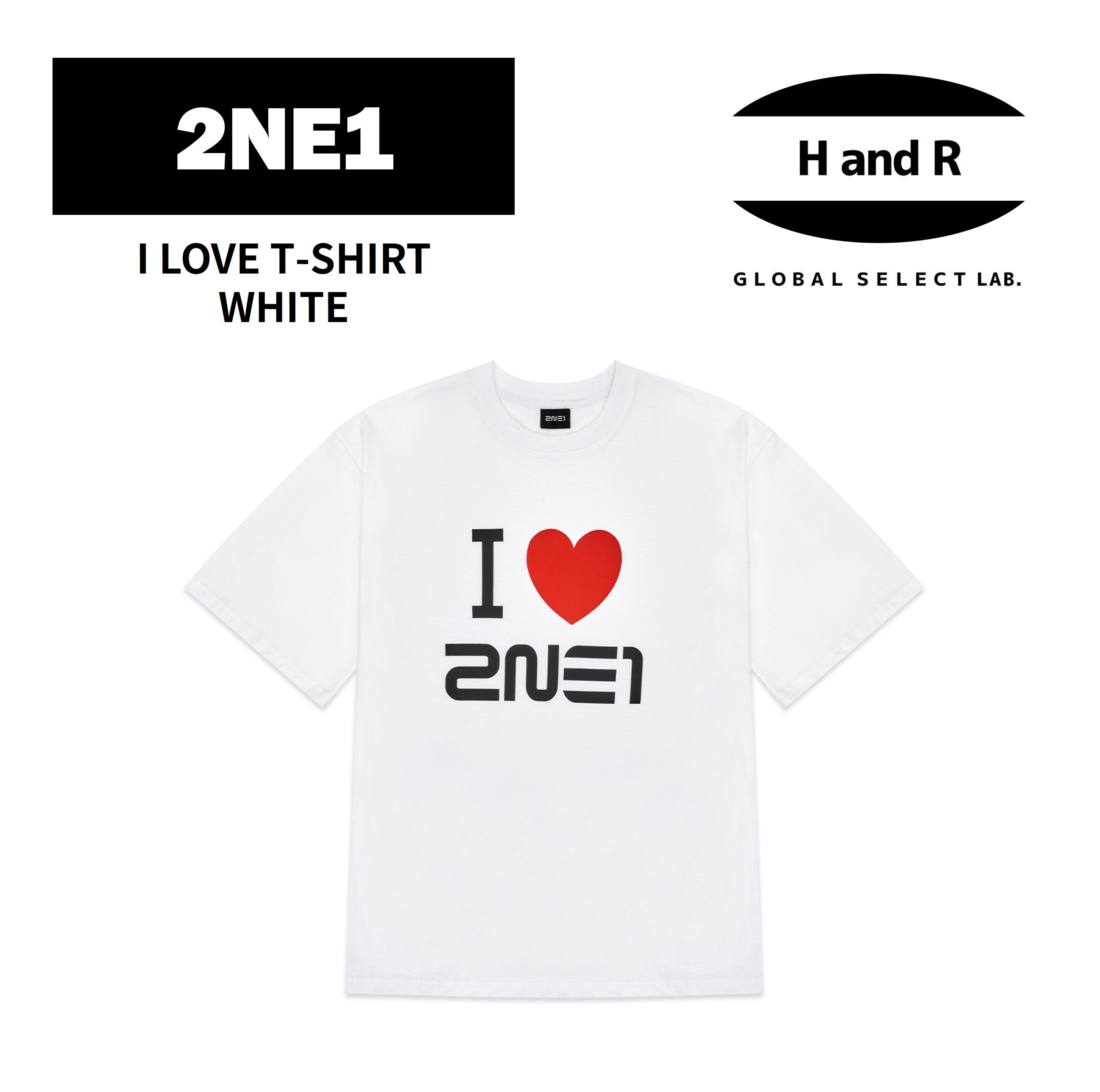  2NE1 公式 アイラブ Tシャツ トゥエニワン 15周年 WELCOME BACK 復活記念 記念グッズ メモリアル フロント グラフィック ハート プリント 半袖 カットソー トップス ホワイト 白 サイズ選択 M / L / XL K-POP 韓国 国内発送 新品 未開封 限定 YG公式商品