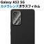 Galaxy A53 5G SC-53C SCG15 ݸ饹ե ̥饹ե  ݸե վݸС 9H ư Ķ 99ƩΨ Ѿ׷ ɻ 饯 ॹפ򸫤