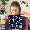 Wpc. Patterns ハンカチ スタンダード【手触りふわふわレディース 女性 誕生日 母の日 ホワイトデー プレゼント プチギフト 25,5×25.5cm...