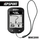 サイクルコンピュータ iGPSPORT BSC200 GPS サイコン ワイヤレス サイクリングコンピューター 無線 自転車 ルートナビゲーション機能 スピードメーター Bluetooth5.0 ANT+対応 ケイデンススピードセンサー連続 IPX7級防水 日本語取扱説明書