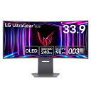 LG ゲーミング モニター ULTRAGEAR OLED 34GS95QE-B 33.9インチ/21:9 曲面型ウルトラワイド(3440×1440)/有機EL/...