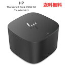 【LINEお友達登録で300円OFFクーポン】☆ HP Thunderbolt Dock 230W G2 Thunderbolt 3 Black ドッキングステ...