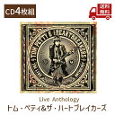 【30%OFF★スーパーSALE特価】 ☆ 【輸入盤】トム・ペティ&ザ・ハートブレイカーズ Live Anthology Tom Petty a& the Heartbreakers 洋楽 ロック/ポップス 送料無料 更に割引クーポン クリアランス ss250604
