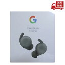 ☆ Google グーグル Pixel Buds A-Series GA02372-GB フルワイヤレスイヤホン ダークオリーブ 送料無料 更に割引クーポン