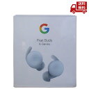 ☆ Google グーグル Pixel Buds A-Series GA04282-GBフルワイヤレスイヤホン Sea シー 送料無料 更に割引クーポン