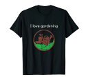 私はガーデニングが大好きです面白い庭師ツール庭の植物 Tシャツ