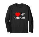 ILoveMyMailmanIHeartMyPostmanガールフレンド妻夫長袖Tシャツ
