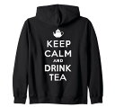 平静を保ちお茶を飲む(KeepCalmandDrinkTea)ジップパーカー