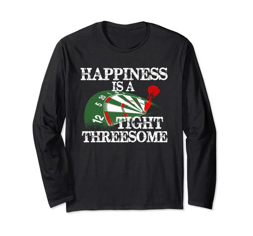 ダーツプレイヤーの幸せは、タイトな3Pだ I Funny Darts 長袖Tシャツ