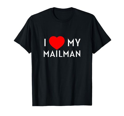 I Love My Mailman I Heart My Postman ガールフレンド 妻 夫 Tシャツ