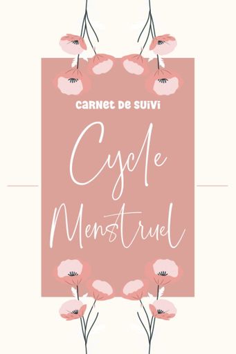 carnetdesuivicyclemenstruel:moncalendrierdecyclemenstruelpendant50mois169carnetdesuivipourlesrègles