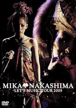 【中古】MIKA NAKASHIMA LET’S MUSIC TOUR 2005 [DVD]
