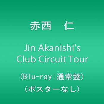 【中古】Jin Akanishi's Club Circuit Tour (Blu-ray:通常盤)(ポスターなし)